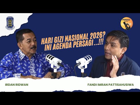 Hari Gizi Nasional 2026?? Ini Agenda PERSAGI Provinsi Papua!!! | PERSAGI Provinsi Papua PODCAST Eps. 16