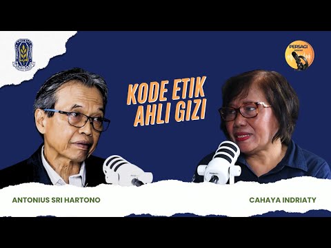 Kode Etik Ahli Gizi | PERSAGI Provinsi Papua PODCAST Eps. 14